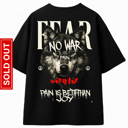 FEAR NO WAR 🐺 wizartix T-shirt | Oversized Fit